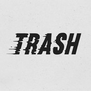 ● Trash Your Self ●